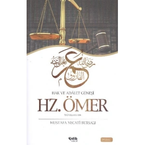 Hazreti Ömer / Hak ve Adalet Güneşi