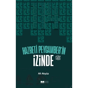 Hazreti Peygamberin İzinde