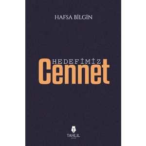 Hedefimiz Cennet