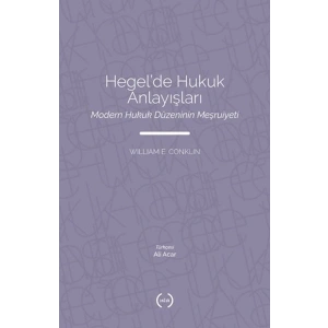 Hegel’de Hukuk Anlayışları