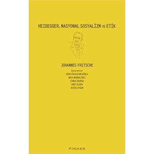 Heidegger, Nasyonal Sosyalizm Ve Etik