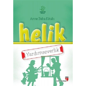 Helik - Yardımseverlik / Anne Baba Kitabı