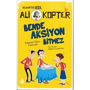 Helikopter Değil Ali kopter 3 - Bende Aksiyon Bitmez