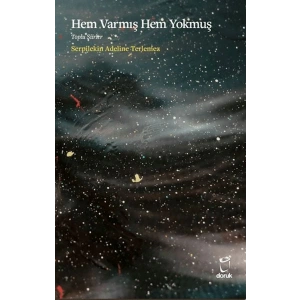 Hem Varmış Hem Yokmuş Toplu Şiirler