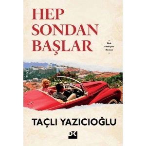 Hep Sondan Başlar