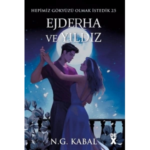 Hepimiz Gökyüzü Olmak İstedik 2.5 - Ejderha ve Yıldız