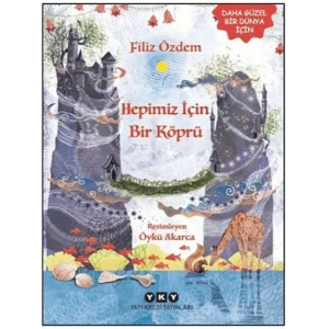 Hepimiz İçin Bir Köprü