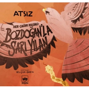 Her Çağın Masalı - Bozdoğan’la Sarı Yılan