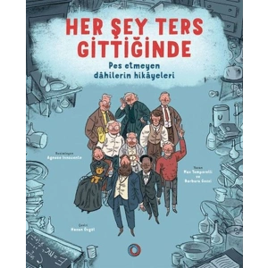 Her Şey Ters Gittiğinde
