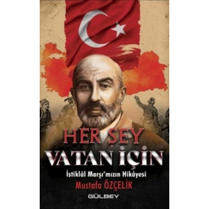 Her Şey Vatan İçin