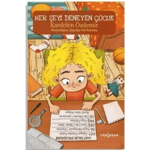 Her Şeyi Deneyen Çocuk