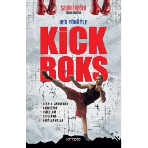 Her Yönüyle Kick Boks