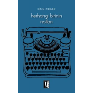 Herhangi Birinin Notları