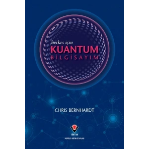 Herkes İçin Kuantum Bilgisayım