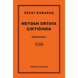 Hikayeler 1 - Meydan Ortaya Çıktığında