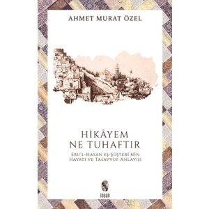 Hikayem Ne Tuhaftır