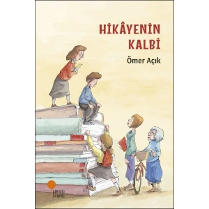 Hikayenin Kalbi