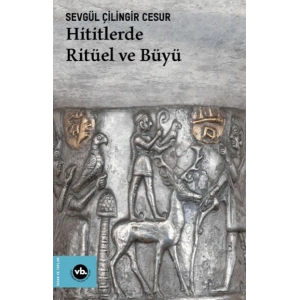 Hititlerde Ritüel ve Büyü