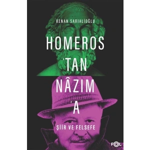 Homerostan Nazıma Şiir ve Felsefe
