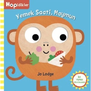 Hopidikler, Yemek Saati, Maymun