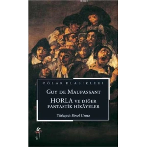 Horla ve Diğer Fantastik Hikayeler