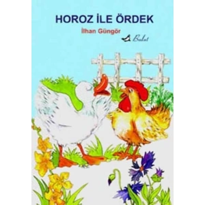 Horoz ile Ördek