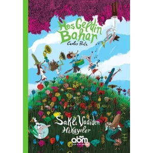 Hoş Geldin Bahar - Saklı Vadi’den Hikâyeler