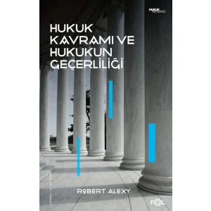 Hukuk Kavramı ve Hukukun Geçerliliği