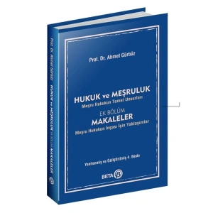 Hukuk ve Meşruluk - Meşru Hukukun Temel Unsurları