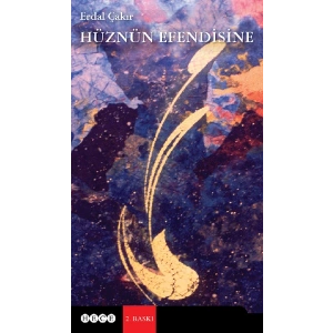 Hüznün Efendisine