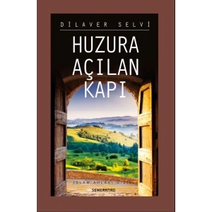 Huzura Açılan Kapı