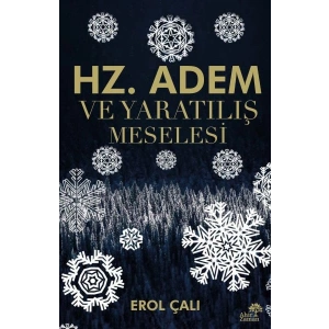 Hz. Adem ve Yaratılış Meselesi