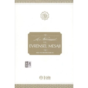 Hz. Muhammed ve Evrensel Mesajı