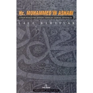 Hz. Muhammed’in Ashabı O’nun Risaletine Şehadet Edenler Üzerine Denemeler