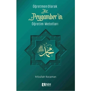 Hz. Peygamberin Öğretim Metotları