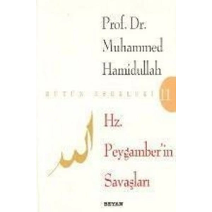 Hz. Peygamberin Savaşları