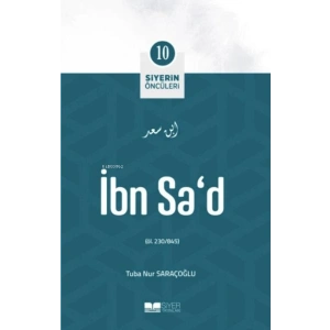 İbn Sad - Siyerin Öncüleri 10