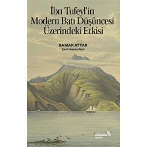 İbn Tufeyl’in Modern Batı Düşüncesi Üzerindeki Etkisi