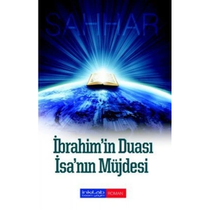 İbrahimin Duası - İsanın Müjdesi