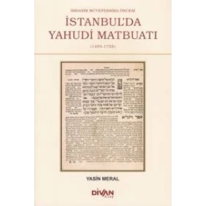 İbrahim Müteferrika Öncesi İstanbulda Yahudi Maybuatı