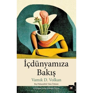 İçdünyamıza Bakış