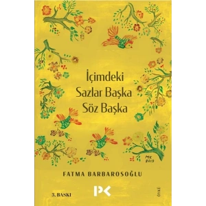 İçimdeki Sazlar Başka Söz Başka