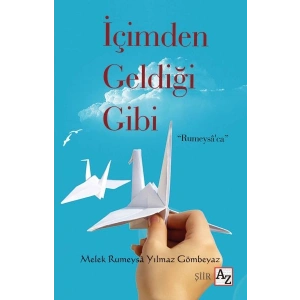 İçimden Geldiği Gibi