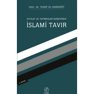 İhtilaf ve Tefrikalar Karşısında İslami Tavır