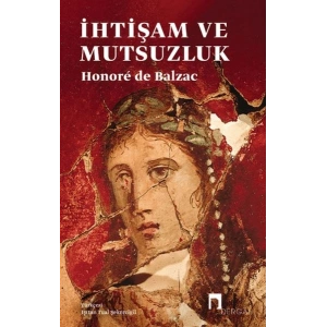 İhtişam ve Mutsuzluk