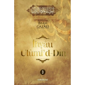 İhyau Ulumid-Din 3. Cilt