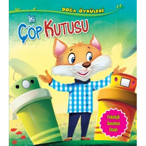 İki Çöp Kutusu - Doğa Öyküleri