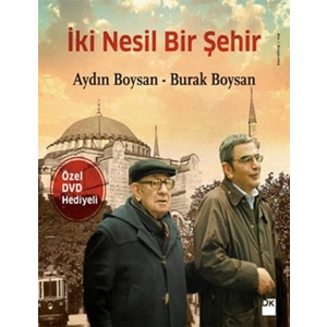 İki Nesil Bir Şehir