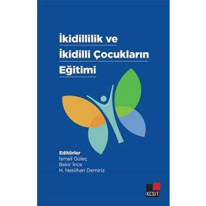 İkidillilik Ve İkidilli Çocukların Eğitimi