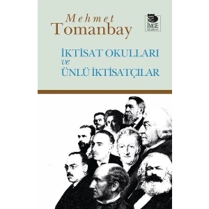 İktisat Okulları ve Ünlü İktisatçılar